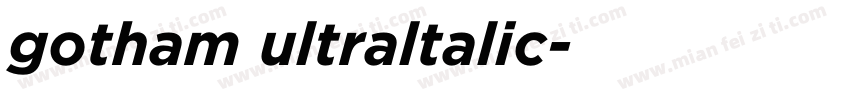 gotham ultraltalic字体转换